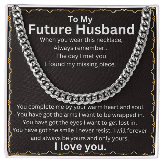 To My Future Husband - The Day I Met You I Found My Missing Piece