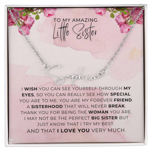 A Sisterhood that will never break - Perfect Little Sister Gift - Name Necklace