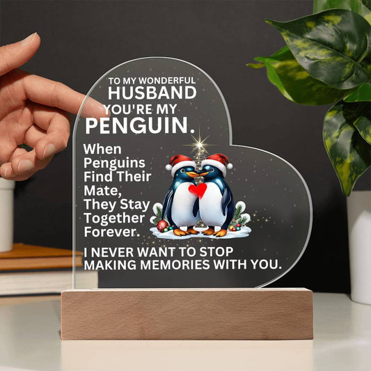 You Are My Penguin - Gift For Husband