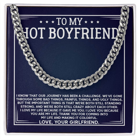 To My Boyfriend - Thank You For Coming Into My Life - Cuban Link Chain Necklace