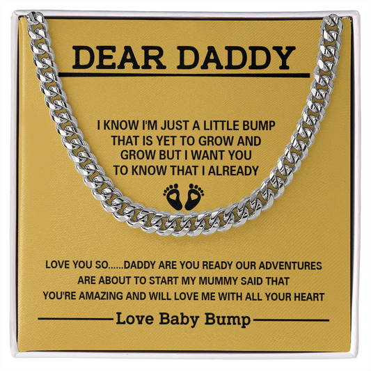 Dear Daddy - I Know I'm Just a Little Bump - Dad To Be Gift