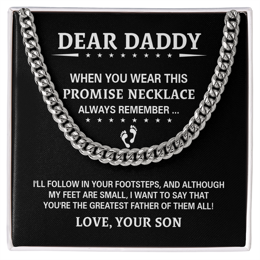 Dear Daddy - I'll Follow In Your Footsteps - Gift From Son