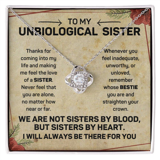 Unbiological Sister - We're Not Sisters By Blood But Sister By Heart - Love Knot Necklace