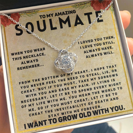 To My Soulmate - I Loved You Then, I Love You Still, Always Have, Always Will