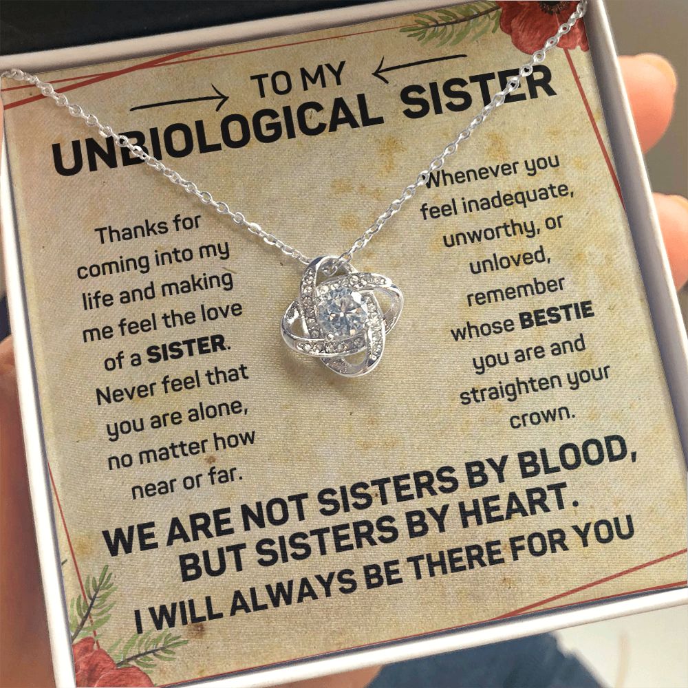 Unbiological Sister - We're Not Sisters By Blood But Sister By