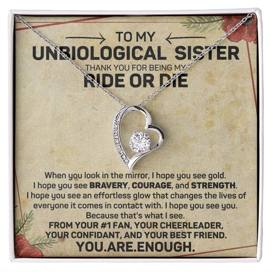 Unbiological Sister - You.Are.Enough - Forever Love Necklace
